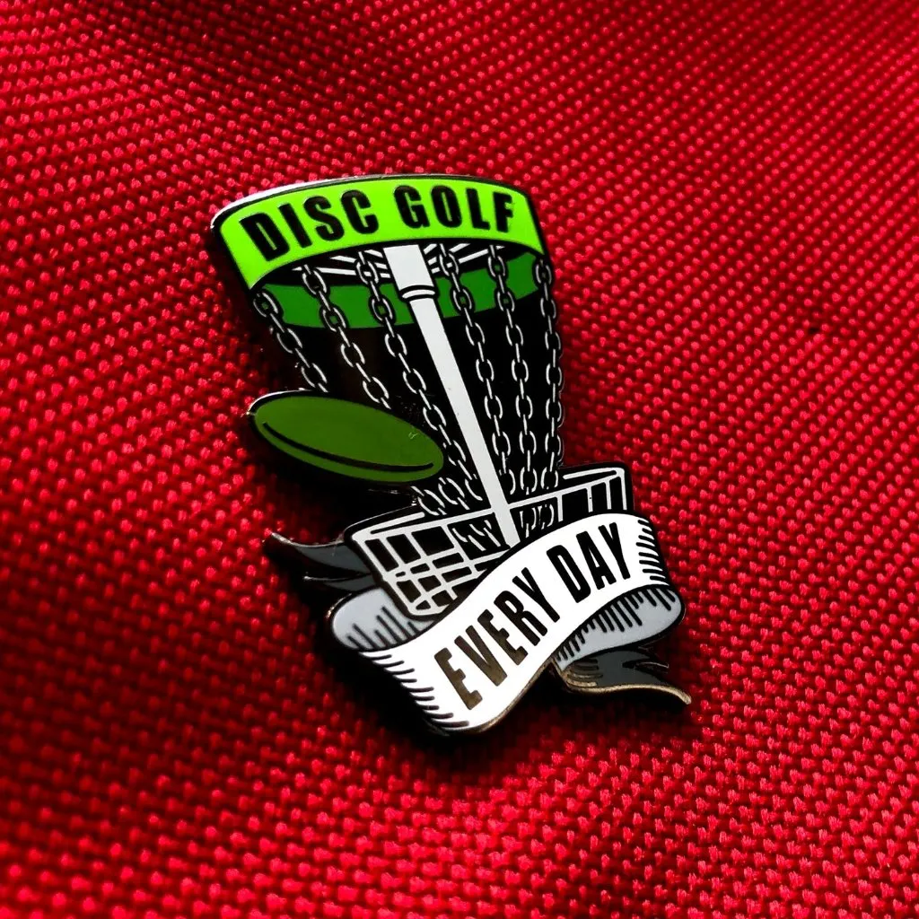 Disc Golf Every Day Pin - Green